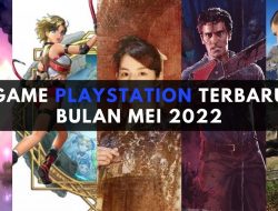 5 Game PlayStation Terbaru yang Wajib Dimainkan Bulan Mei 2022
