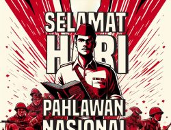 Taufik: Jaga Dan Teruskan Semangat Para Pahlawan