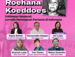 FJPI Gelar Diskusi “3 Wajah Roehana Koeddoes” dan Buka Lomba Karya Jurnalistik Nasional